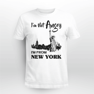 I_m Not Angry I_m From New York