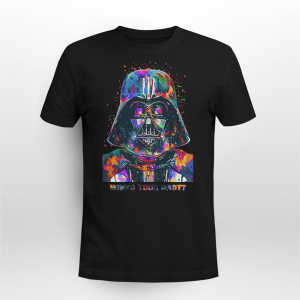 Darth Vader Who_s Your Daddy