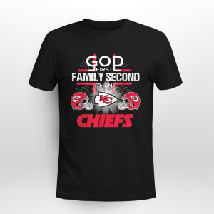 INKTEE STORE FOOTBALL GOD FIRST FAMILY SECOND THEN KANSAS CITY CHIEF