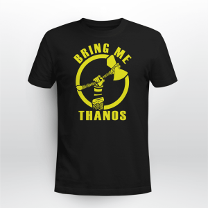 Bring Me Thanos