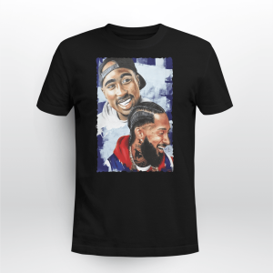 NIPSEY HUSSLE AND TUPAC SHAKUR