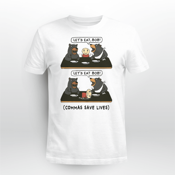 Let_s Eat Bob Commas Save Lives