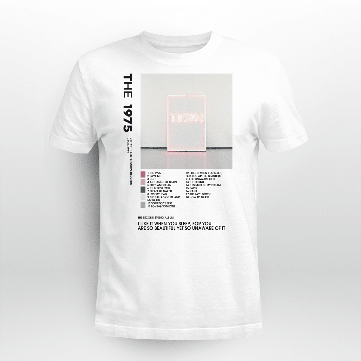 THE 1975 I LIKE IT WHEN YOU SLEEP FOR YOU ARE SO BEAUTIFUL YET SO UNAWARE OF IT