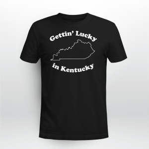 Gettin Lucky in Kentucky