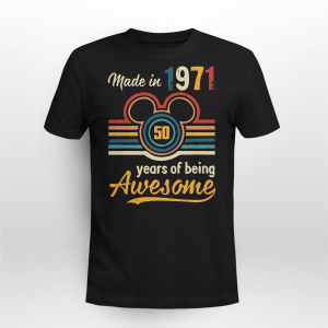 MADE IN 1971 YEARS OF BEING AWESOME T SHIRT DISNEY WORLD 50TH ANNIVERSARY