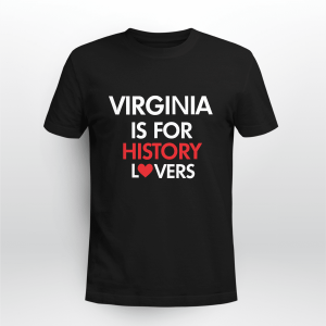 VIRGINIA IS FOR HISTORY LOVERS