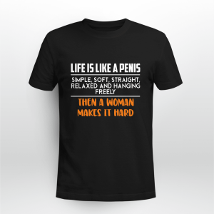 Life is Like A Penis Birthday