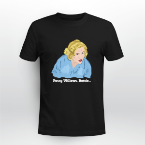 Serial Mom Pussy Willows Dottie