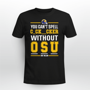 You Cant Spell Cocksucker Without OSU