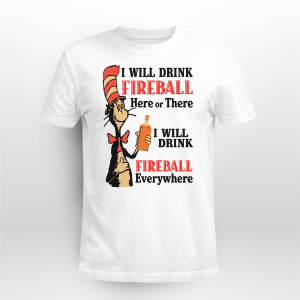 I Will Drink Fireball Everywhere