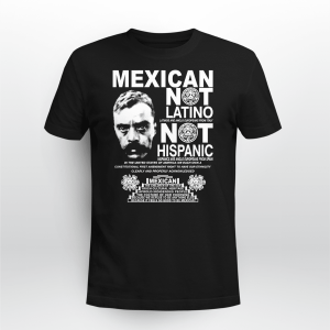 Mexican Not Latino Not Hispanic