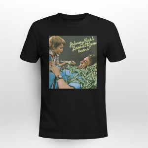 Man Johnny Cash Look at Them Beans Round