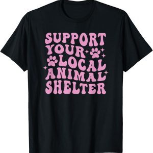 Support Your Local Animal Shelter Rescue Dogs Fur Mama Retro T-Shirt