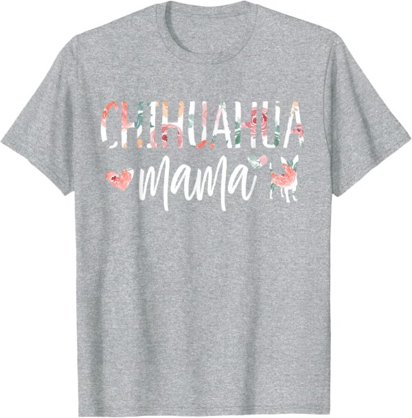 Chihuahua Mama Dog Lover for Mom Cute for Women Owner Puppy T-Shirt - Image 3
