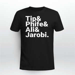 TIP _ Phife _ ALI _ JAROBI