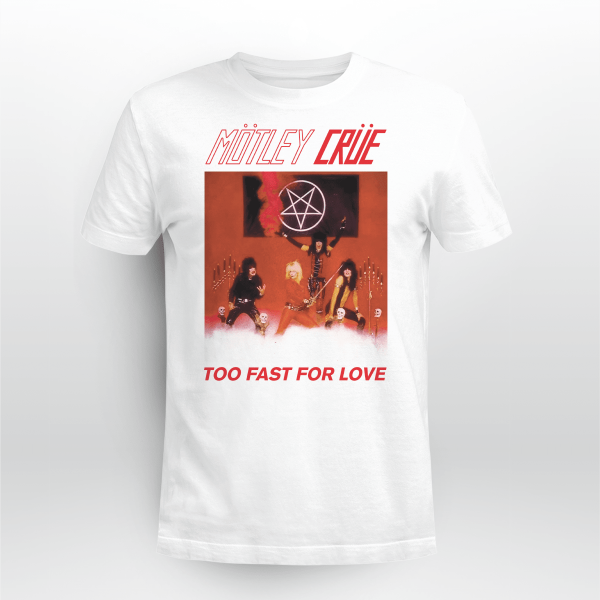 Motley Crue - Too Fast For Love