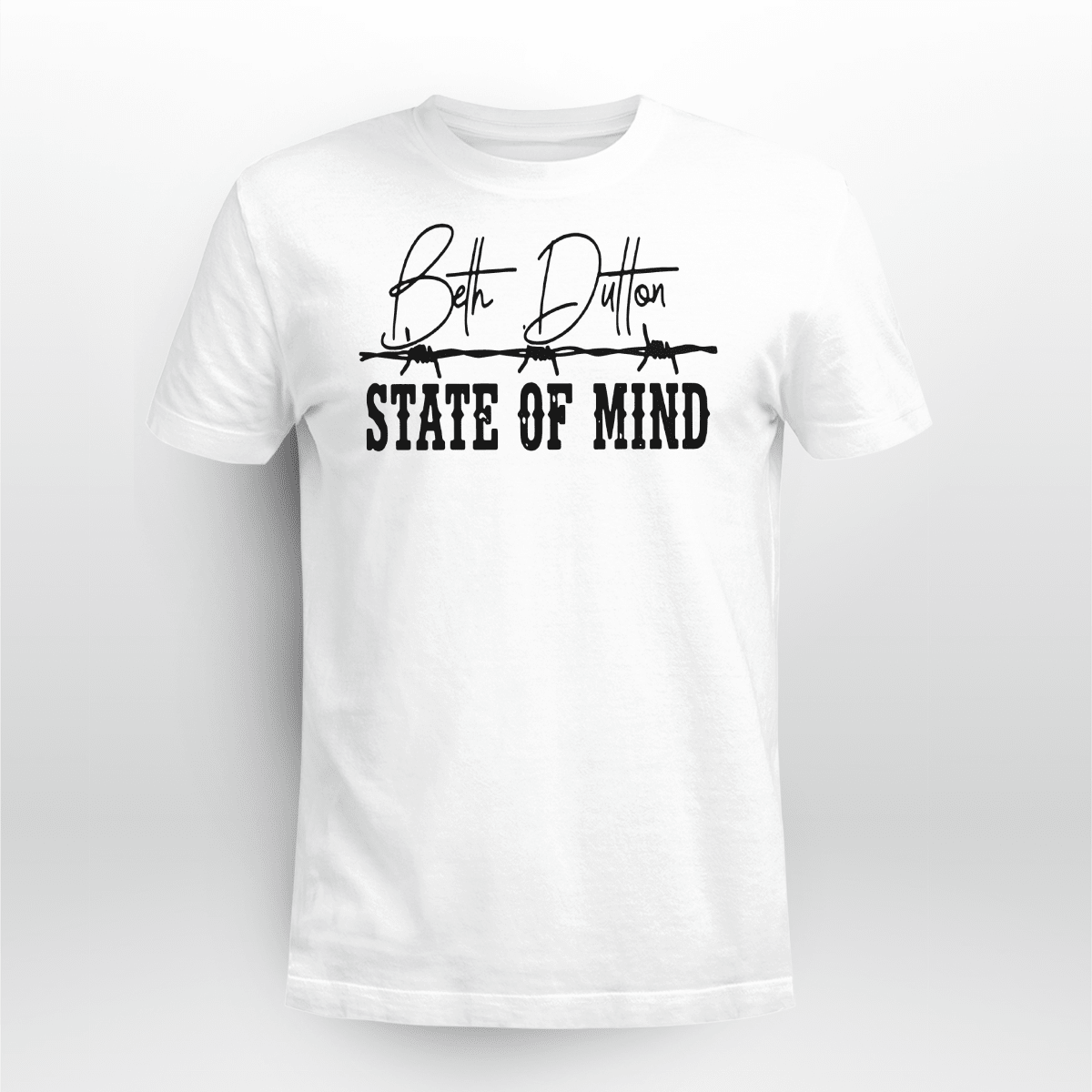 BETH DUTTON STATE OF MIND WHITE