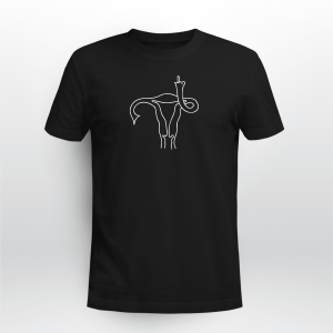 Middle Finger Uterus Tshirt Lgbtq