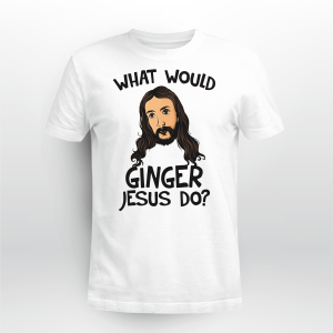What Would Ginger Jesus