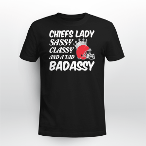 Chiefs Lady Sassy Classy And A Tad Badassy Football