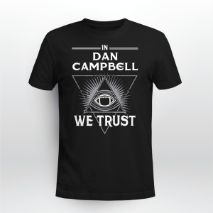 IN DAN CAMPBELL WE TRUST DETROIT FOOTBALL